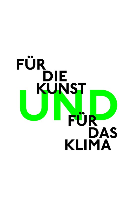 Für die Kunst und für das Klima