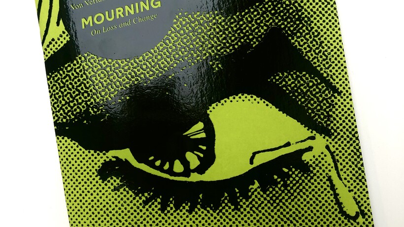 Booklet zur Ausstellung Trauern. Von Verlust und Veränderung